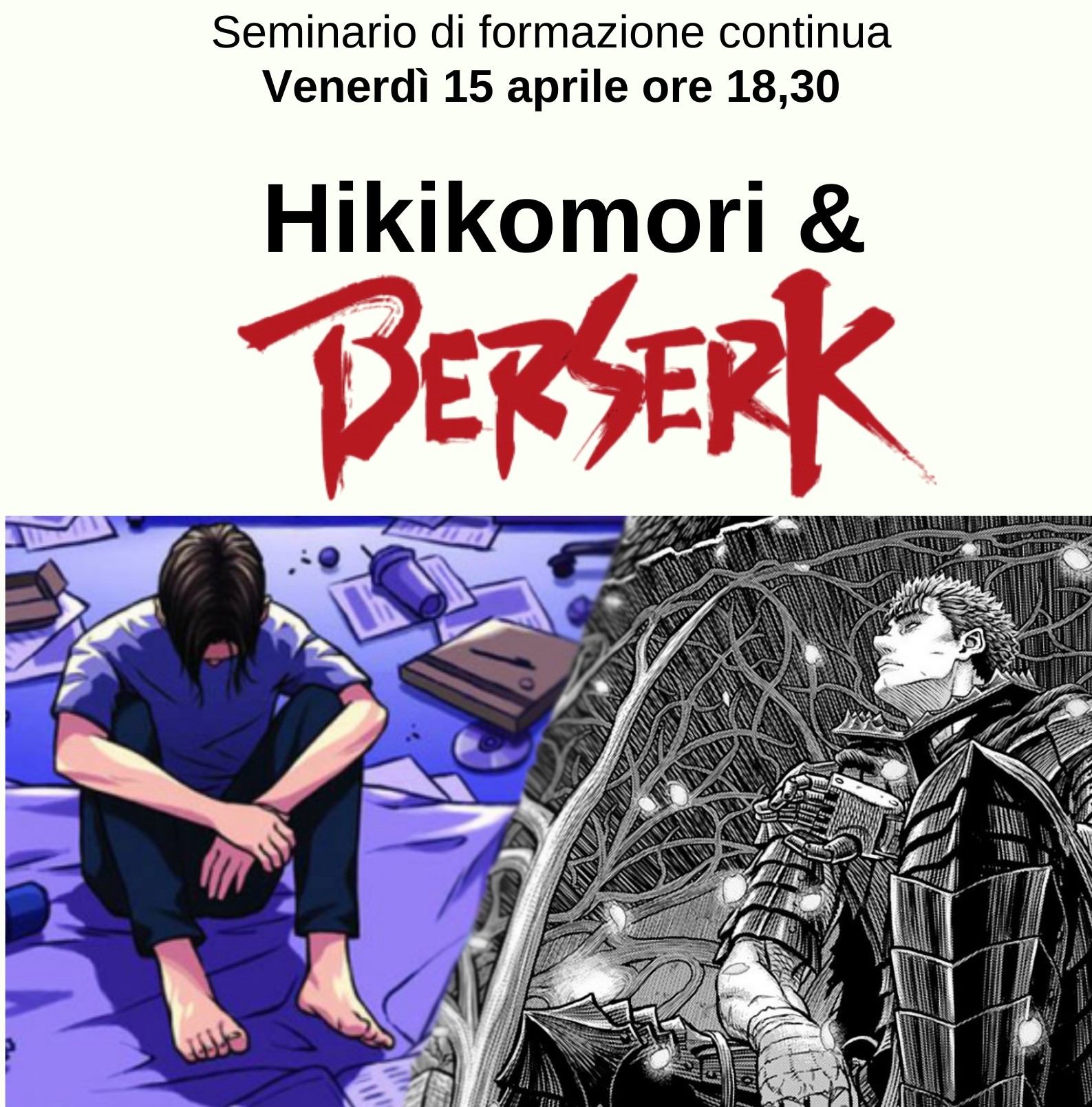 Seminario “Hikikomori&Berserk”